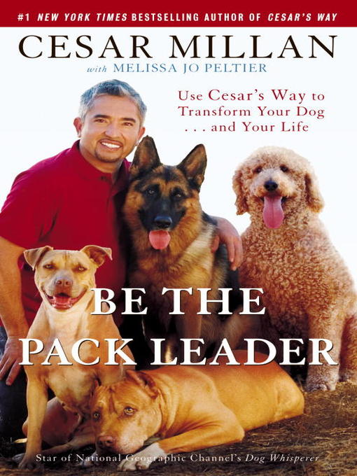 Title details for Be the Pack Leader by Cesar Millan - Available